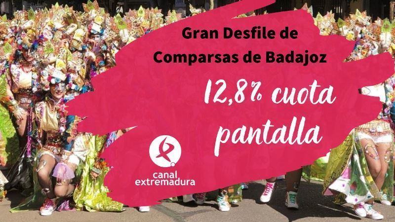 Canal Extremadura 128 cuota pantalla Gran Desfile Comparsas Badajoz