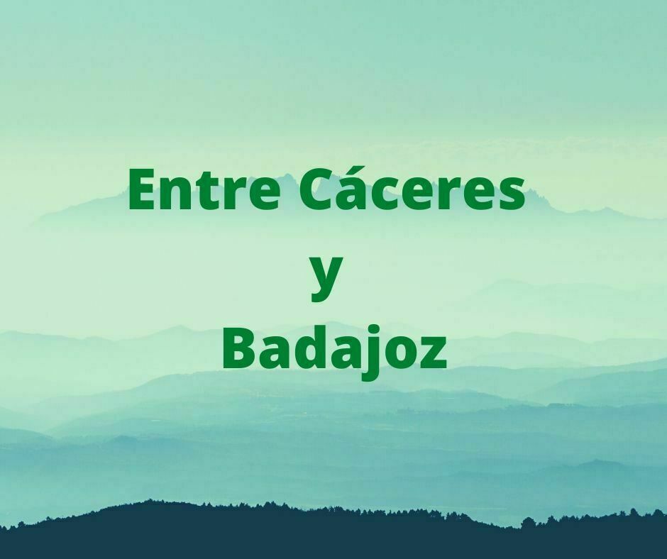 Entre Cáceres y Badajoz