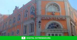 Gran Teatro y Lopez de Ayala teatro extremenos que seleccionaran propuestas de producciones teatrales de danza y musica
