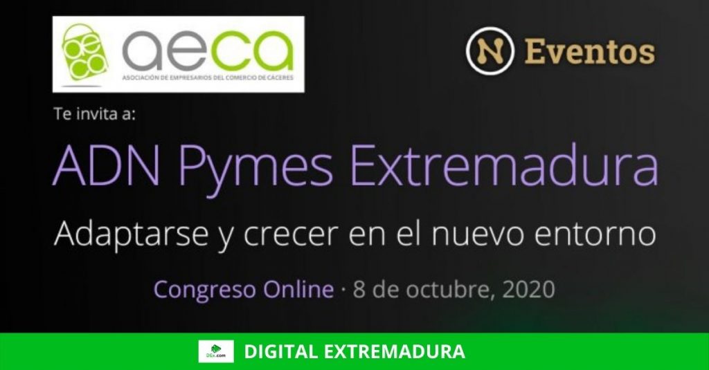 CONGRESO ONLINE GRATUITO “ADN PYMES EXTREMADURA” CONGRESO ONLINE GRATUITO “ADN PYMES EXTREMADURA”