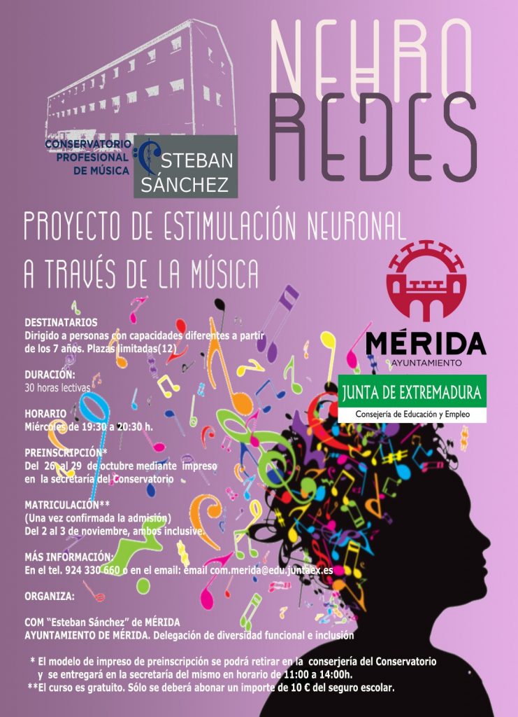 El Conservatorio “Esteban Sánchez” de Mérida, pone en marcha la quinta edición del Proyecto NeuroRedes dirigido a alumnos con diversidad funcional Cartel Neurorredes