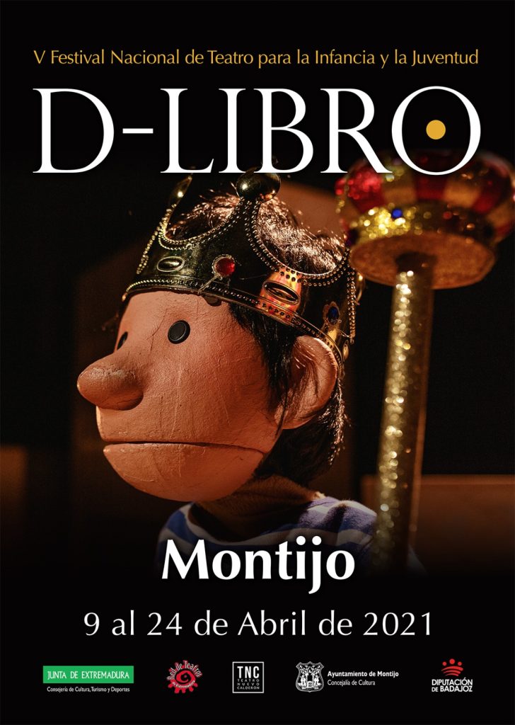 Seis actuaciones componen la programación del V Festival Nacional de Teatro para la Infancia y la Juventud D-Libro Cartel V festival D Libro