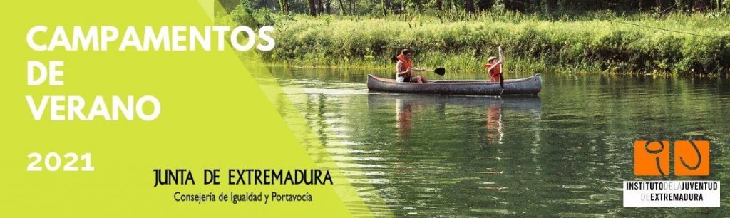 A partir del lunes 14 de junio, presentación de solicitudes para disfrutar de los campamentos de la Campaña de Verano del IJEX campamento verano extremadura 2021