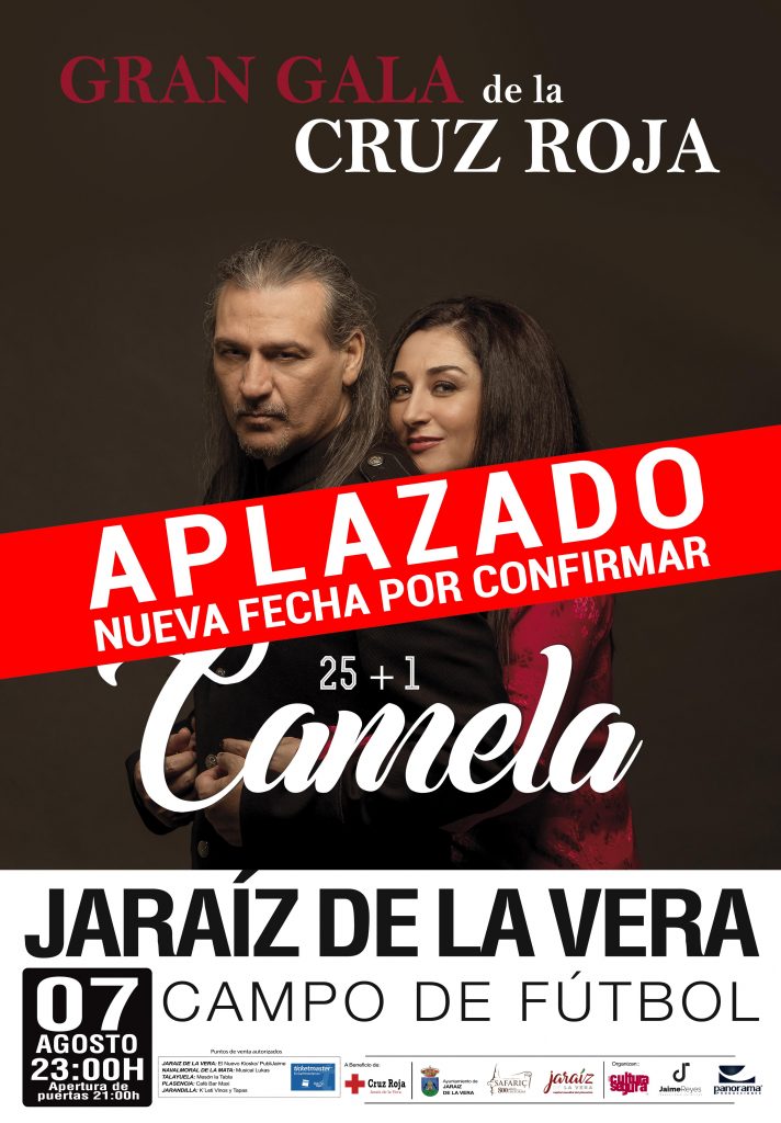 SE APLAZA EL CONCIERTO DE CAMELA EN JARAÍZ DE LA VERA AL SER DESAUTORIZADO POR LA JUNTA DE EXTREMADURA CARTEL APLAZAMIENTO