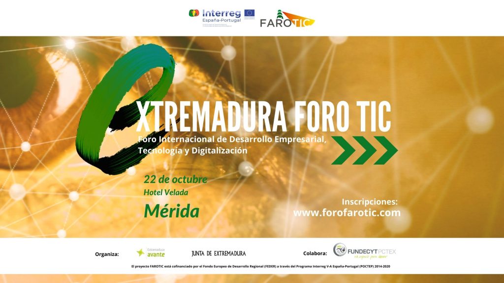 Líderes internacionales de la digitalización, la tecnología y el desarrollo empresarial se darán cita en Mérida en el Extremadura Foro TIC extremaforotic