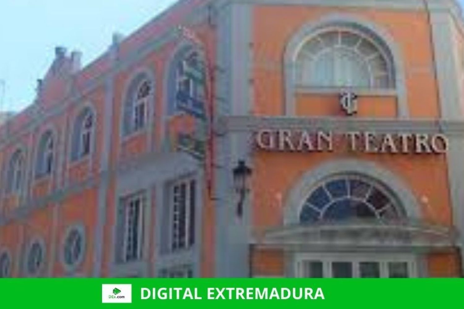 Gran Teatro y López de Ayala, teatro extremeños que seleccionarán propuestas de producciones teatrales, de danza y música