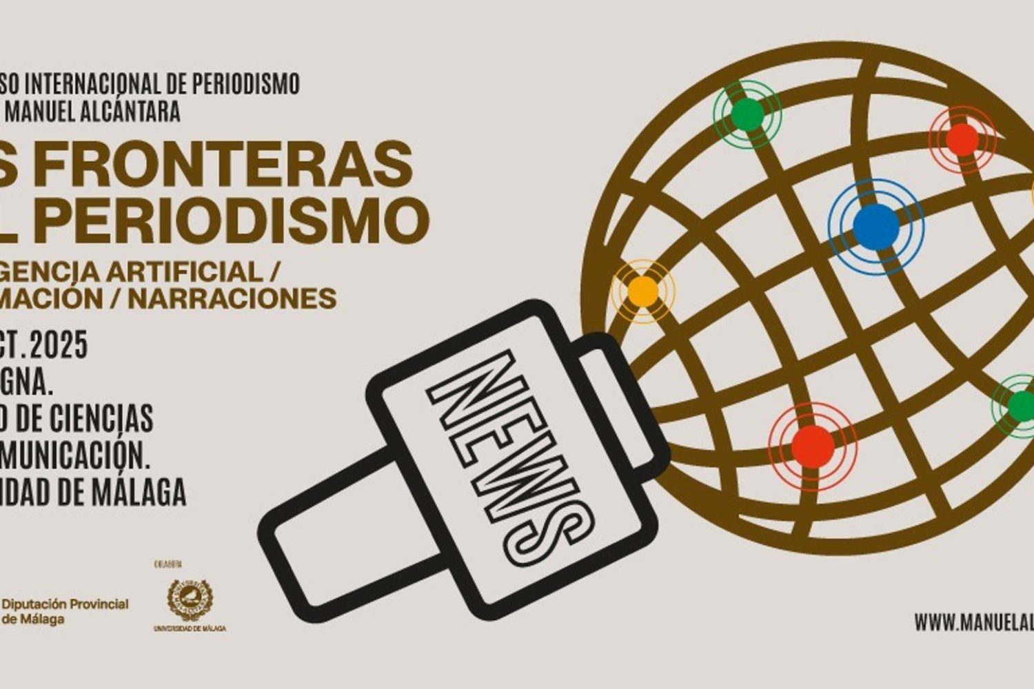 Cartel del Congreso Internacional de Periodismo Manuel Alcántara con el lema 'Las fronteras del periodismo: IA, redes, información, análisis, narraciones'.